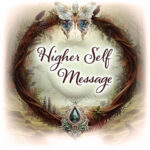 Higher Self Message